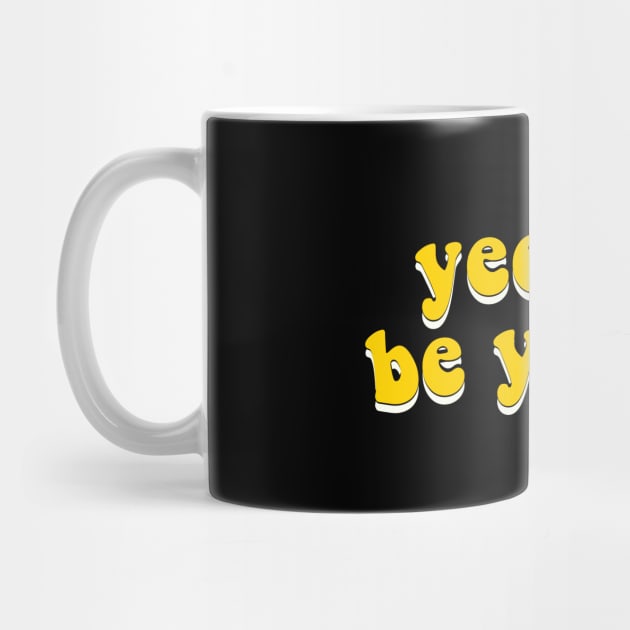 Yeet Or Be Yeeted - Yellow Groovy Typography by mangobanana